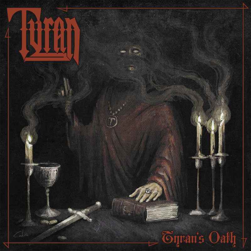 TYRAN - Tyran's Oath Re-Release DIGI